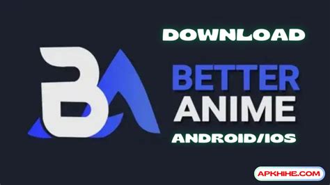 better anime apk